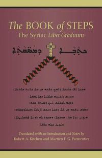 Cover image for The Book Of Steps: The Syriac Liber Graduum