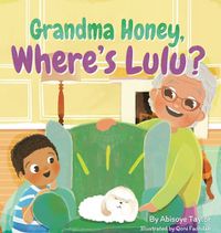 Cover image for Grandma Honey, Where's Lulu?