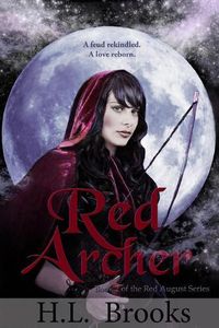 Cover image for Red Archer: Book Two of the Red August Series