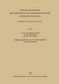 Cover image for Heissgas-Schweissung Von Hart-Polyvinylchlorid Mit Zusatzwerkstoff