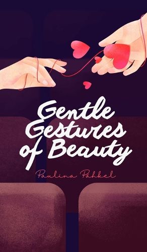 Gentle Gestures of Beauty