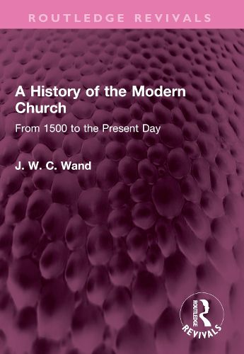 Cover image for A History of the Modern Church