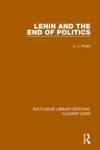 Cover image for Lenin and the End of Politics