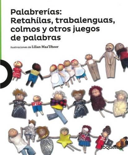 Cover image for Palabrerias: Retahilas, Trabalenguas, Colmos y Otros Juegos de Palabras