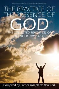 Cover image for The Practice of the Presence of God by Brother Lawrence