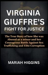 Cover image for Virginia Giuffre's Fight for Justice