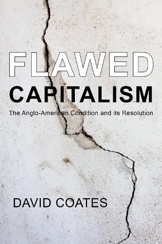 Cover image for Flawed Capitalism: The Anglo-American Condition and its Resolution