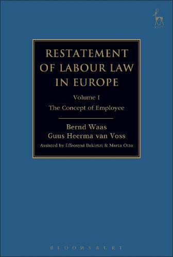 Cover image for Restatement of Labour Law in Europe: Vol I: The Concept of Employee