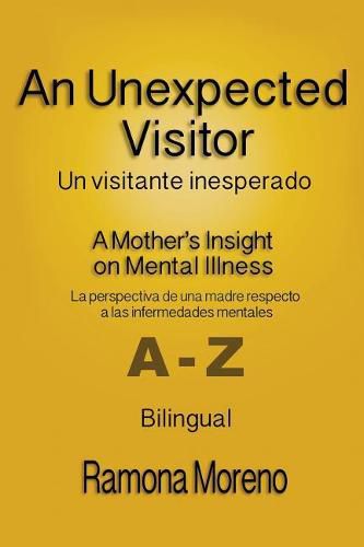 Cover image for An Unexpected Visitor: A Mother's Insight on Mental Illness