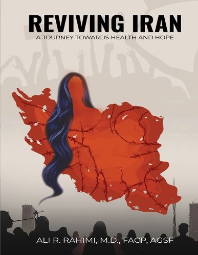 Cover image for Reviving Iran, A Journey Towards Health and Hope