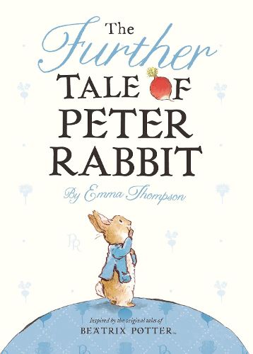 Cover image for The Further Tale of Peter Rabbit