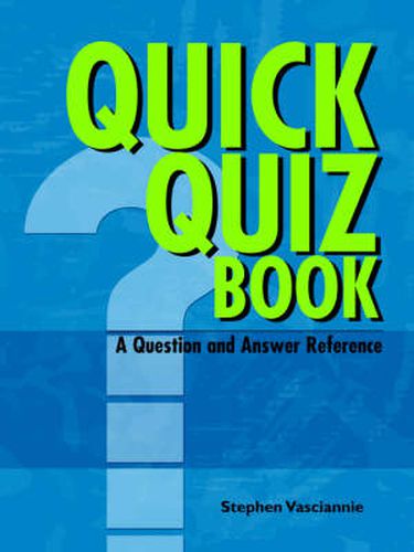 Cover image for QUICK QUIZ BOOK A Question and Answer Reference