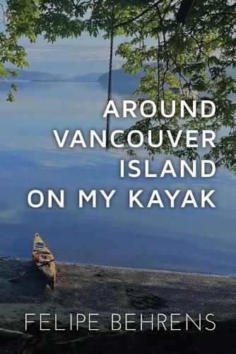Cover image for Around Vancouver island on My Kayak - Best Coast