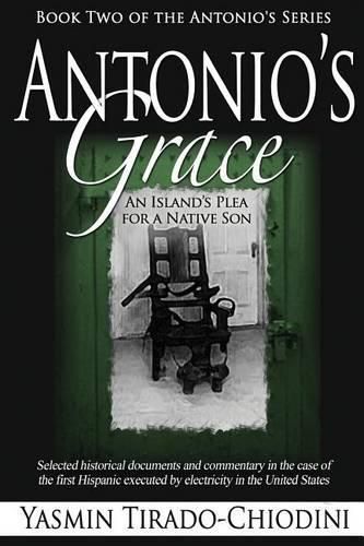 Cover image for Antonio's Grace: An Island's Plea for a Native Son