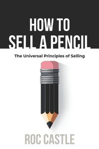 Cover image for How to Sell a Pencil