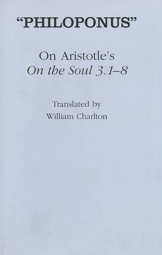 Cover image for On Aristotle's 'on the Soul 3.9-13'  with  on Aristotle's 'on Interpretation