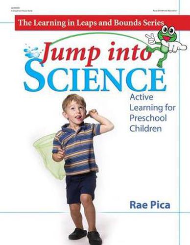 Cover image for Jump Into Science: Active Learning for Preschool Children