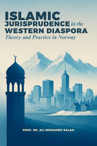 Cover image for Islamic Jurisprudence in the Western Diaspora