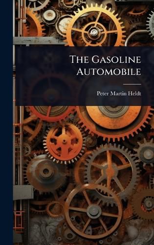 Cover image for The Gasoline Automobile