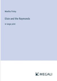 Cover image for Elsie and the Raymonds