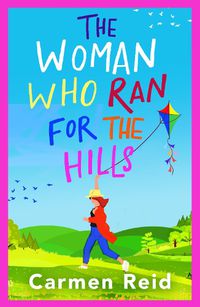 Cover image for The Woman Who Ran For The Hills