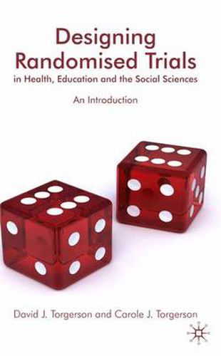 Cover image for Designing Randomised Trials in Health, Education and the Social Sciences: An Introduction