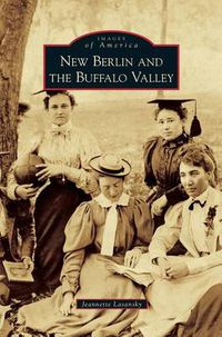 Cover image for New Berlin and the Buffalo Valley