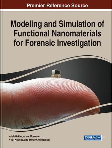 Cover image for Modeling and Simulation of Functional Nanomaterials for Forensic Investigation