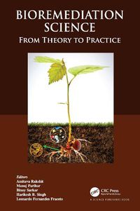 Cover image for Bioremediation Science: From Theory to Practice