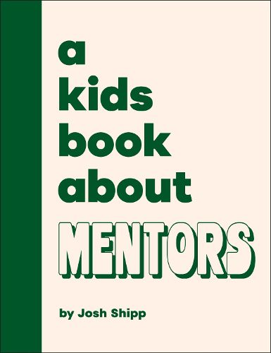 Cover image for A Kids Book About Mentors