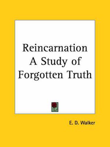 Cover image for Reincarnation a Study of Forgotten Truth (1923)