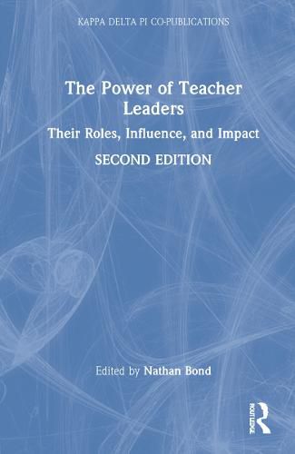 Cover image for The Power of Teacher Leaders: Their Roles, Influence, and Impact