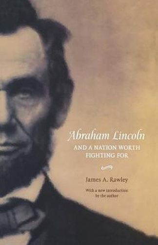 Cover image for Abraham Lincoln and a Nation Worth Fighting For