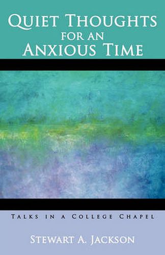 Cover image for Quiet Thoughts for an Anxious Time