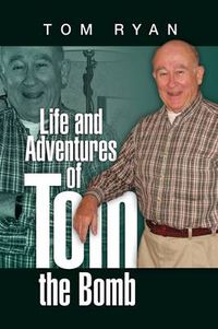 Cover image for Life and Adventures of Tom the Bomb