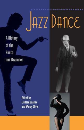 Cover image for Jazz Dance: A History of the Roots and Branches