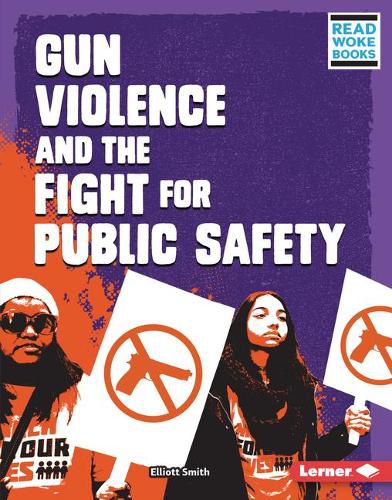 Cover image for Gun Violence and the Fight for Public Safety