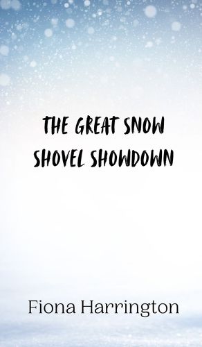 Cover image for The Great Snow Shovel Showdown