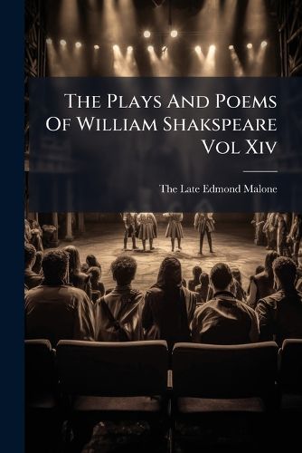 Cover image for The Plays and Poems of William Shakspeare Vol XIV