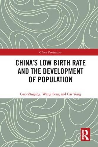 Cover image for China's Low Birth Rate and the Development of Population