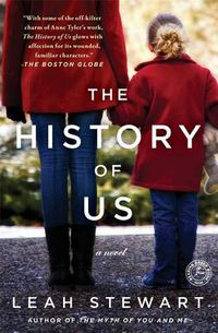 Cover image for The History of Us: A Novel