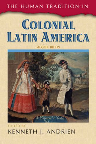 Cover image for The Human Tradition in Colonial Latin America