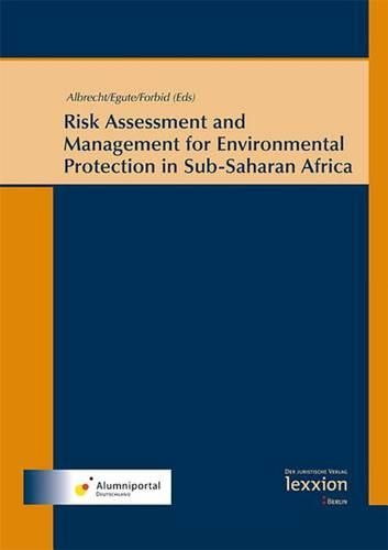 Cover image for Risk Assessment and Management for Environmental Protection in Sub-Saharan Africa