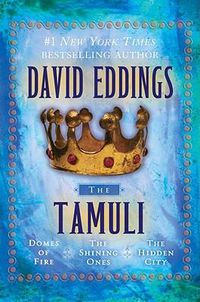 Cover image for The Tamuli: Domes of Fire - The Shining Ones - The Hidden City