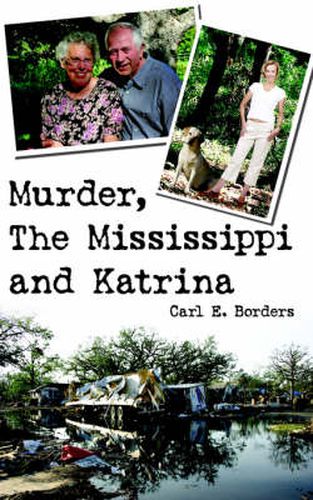 Cover image for Murder, The Mississippi and Katrina