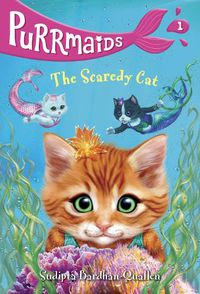 Cover image for Purrmaids #1: The Scaredy Cat