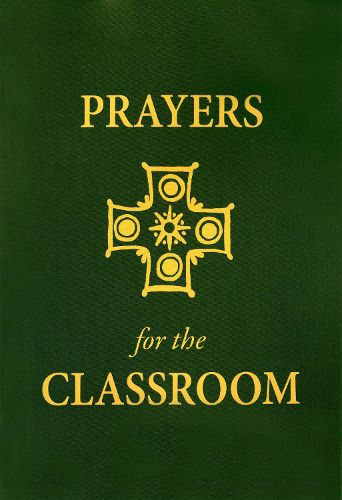 Cover image for Prayers for the Classroom
