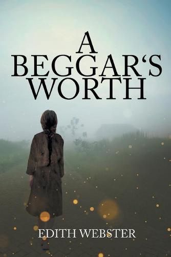 Cover image for A Beggar's Worth