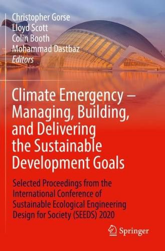Cover image for Climate Emergency - Managing, Building , and Delivering the Sustainable Development Goals