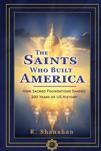 Cover image for The Saints Who Built America